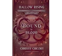 Bound By Blood: 1 (Hallow Rising: A Spicy Appalachian Romantasy)
