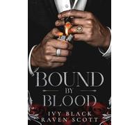 Bound by Blood: A Dark Mafia Romance: 2 (House of Payne Series)
