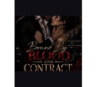 Bound By Blood And Contract: The Begining Of The End