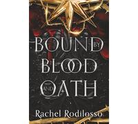 Bound by Blood and Oath
