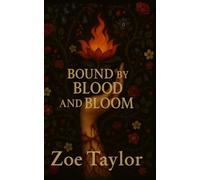 Bound by Blood & Bloom: 1 (The Hollowlight Cycle)