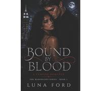 Bound By Blood (The Bloodlines Series)