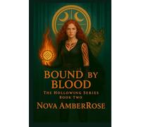 Bound by Blood (The Hollowing Series)