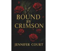 Bound By Crimson (Thornwick Series)