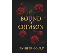 Bound By Crimson (Thornwick Series)