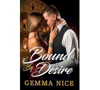 Bound By Desire: 1