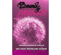 Bound by Dreams: Part 3: Fate over Matter (Bound by Dreams: A Love Story in Four Parts)