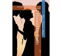 Bound by Faith (Faith Duet)
