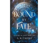 Bound by Fate: 2 (Realms In Peril)
