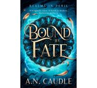 Bound by Fate