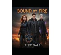 Bound By Fire (The Whisperwind Chronicles)