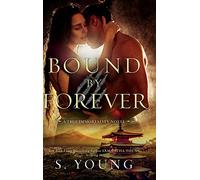 Bound by Forever (A True Immortality Novel)