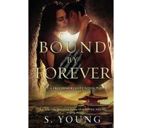 Bound by Forever (True Immortality)