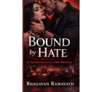 Bound by Hate: An Enemies-to-Lovers Dark Romance