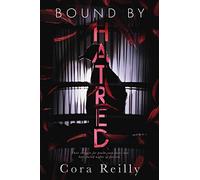 Bound By Hatred (Born in Blood Mafia Chronicles)