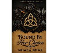 Bound By Her Choice