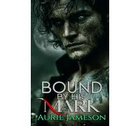 Bound by His Mark: A Dark Billionaire Wolf Shifter Romance