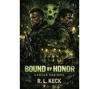 Bound by Honor: A G.R.E.E.N. Team Novel