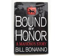 Bound by Honour: My Life in the Mafia