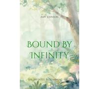 Bound By Infinity: 1 (The Infinite Becoming Series)