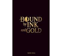 Bound by Ink and Gold