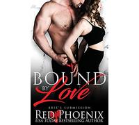 Bound by Love: 17 (Brie's Submission)