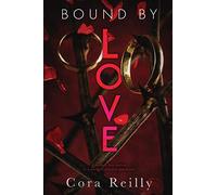 Bound By Love (Born in Blood Mafia Chronicles)