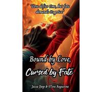 Bound by Love, Cursed by Fate