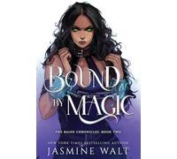 Bound By Magic: Volume 2 (The Baine Chronicles)