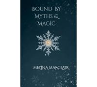 Bound By Myth & Magic