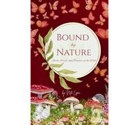 Bound by Nature: Stitch, Write, and Discover in the Wild