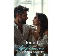 Bound by Passion: An Age Gap One Night Stand Off Limits Romance (Entwined Destinies)