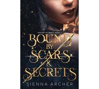 Bound by Scars & Secrets: Realms of Magic Book 1