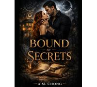 BOUND BY SECRETS