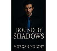 Bound by Shadows