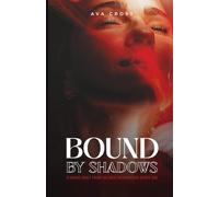 Bound by Shadows: Book One