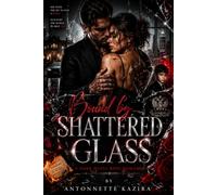 Bound by Shattered Glass: A Dark Mafia Boss Romance (The Dynasty Romance central)