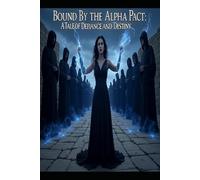 Bound By The Alpha Pact (The Omega Submission Trials Series, Book 1): A Tale Of Defiance And Destiny by Mullo Milani