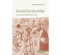 Bound by the Bible: Jews, Christians and the Sacrifice of Isaac – Cambridge University Press