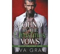 Bound by the Christmas Vows (Bratva Christmas Vows)