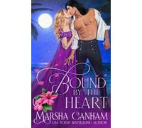 Bound by the Heart (Renegades & Rogues)