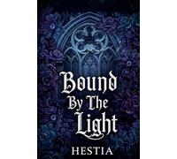 Bound By The Light: 2 (The Vermilion Empire)
