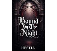Bound By The Night (The Vermilion Empire)