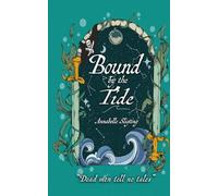 Bound by the Tide (Bound by the Tide series)
