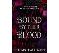 Bound by Their Blood: A Why-Choose Monster Romance