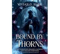Bound By Thorns: 1 (The Thornwood Chronicles)