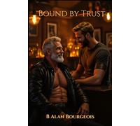 Bound by Trust: A Leatherman's Novella