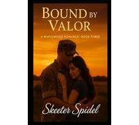 Bound by Valor (Maplewood Heart Series)