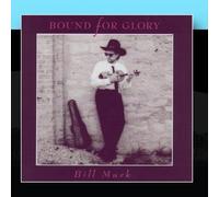 Bound For Glory by Bill Murk