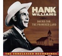 Bound for the Promised Land by Hank Williams (2011-01-31)